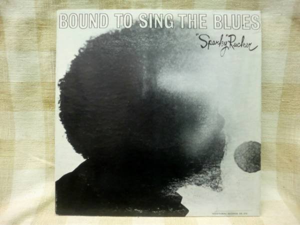 画像1: SPARKY RUCKER/BOUND TO SING THE BLUES/'72年 (1)