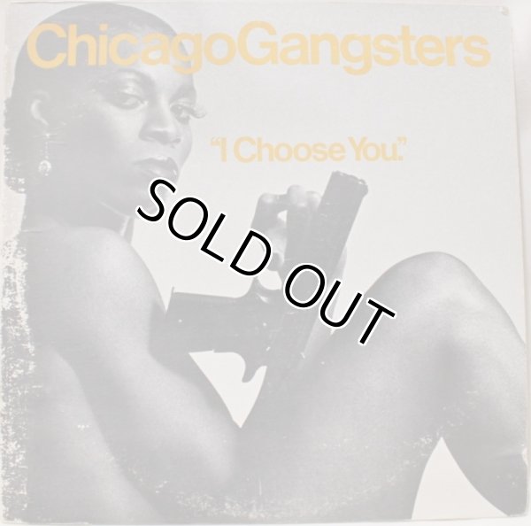 画像1: CHICAGO GANGSTERS/I CHOOSE YOU (1)