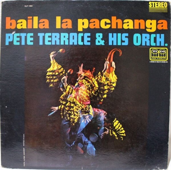 画像1: PETE TERRACE & HIS ORCH. / BAILA LA PACHANGA (1)