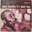 画像1: JIMMY HAMILTON / IT'S ABOUT TIME (1)