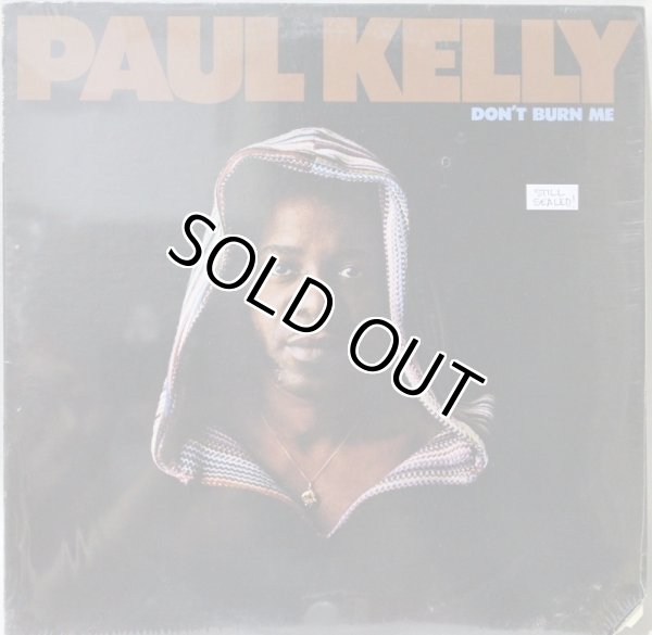 画像1: PAUL KELLY / DON'T BURN ME / SEALED (1)