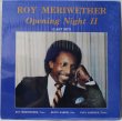 画像1: ROY MERIWETHER / OPENING NIGHT II (1)