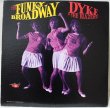 画像1: DYKE & THE BLAZERS / FUNKY BROADWAY / MONO  (1)