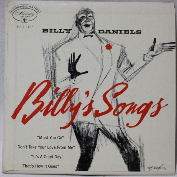 画像1: Billy Daniels / Must You Go / Don't Take Your Love From Me / 7"Single 　 (1)