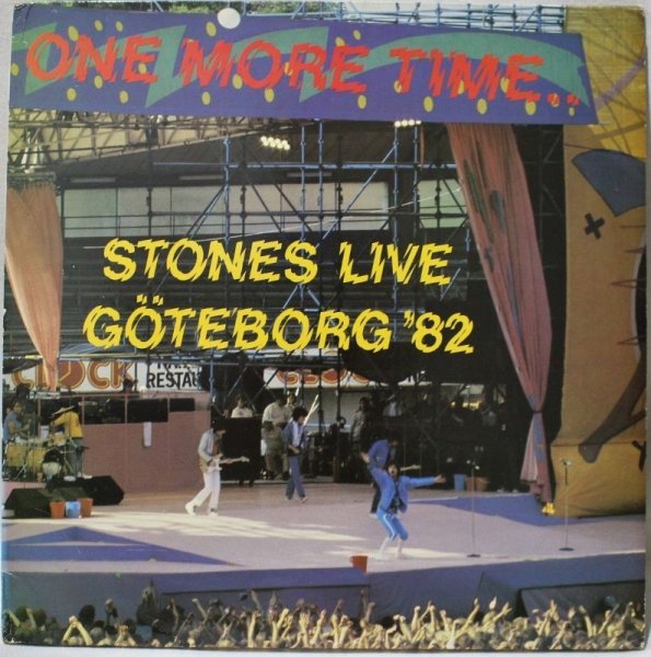 画像1: The Rolling Stones / One More Time.. Stones Live Goteborg '82   (1)