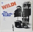 画像1: The Afro Latin Soultet Featuring Phil Moore III / Wild! / SEALED (1)