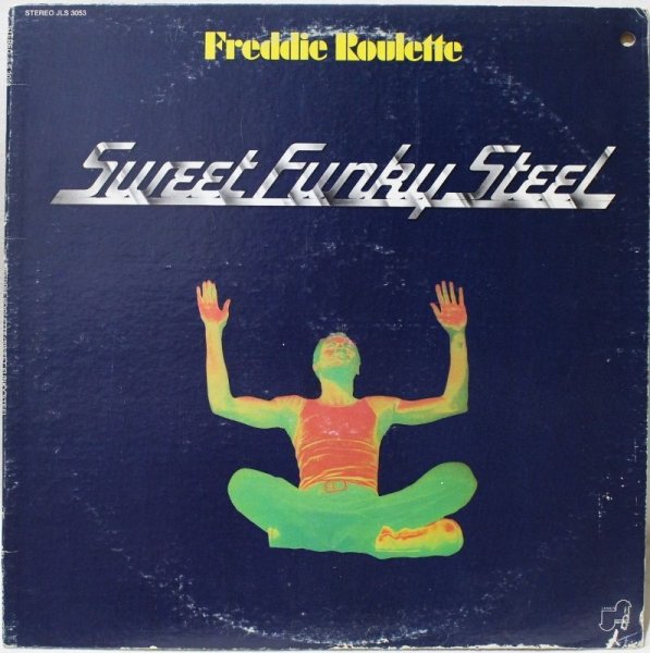 画像1: Freddie Roulette / Sweet Funky Steel (1)