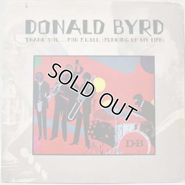 画像1: Donald Byrd / Thank You … For F.U.M.L. (Funking Up My Life) (1)