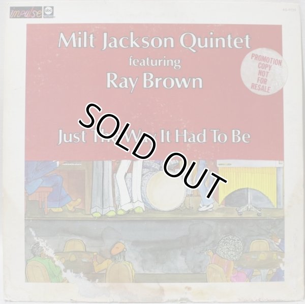 画像1: Milt Jackson Quintet Featuring Ray Brown / Just The Way It Had To Be (1)