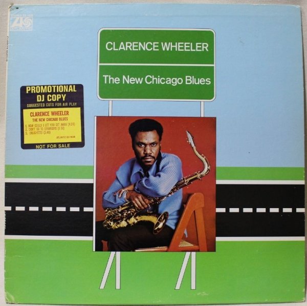 画像1: Clarence Wheeler / The New Chicago Blues (1)