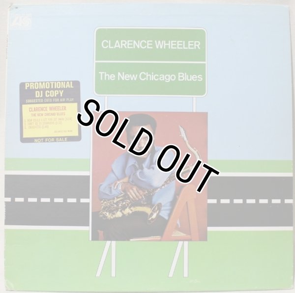 画像1: Clarence Wheeler / The New Chicago Blues (1)