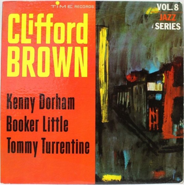 画像1: Clifford Brown - Kenny Dorham - Booker Little - Tommy Turrentine / VOL 8 (1)