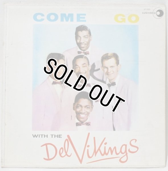 画像1: The Del Vikings / Come Go With The Del Vikings (1)