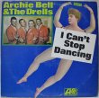 画像1: Archie Bell & The Drells / I Can't Stop Dancing (1)