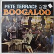 画像1: Pete Terrace / King Of The Boogaloo (1)