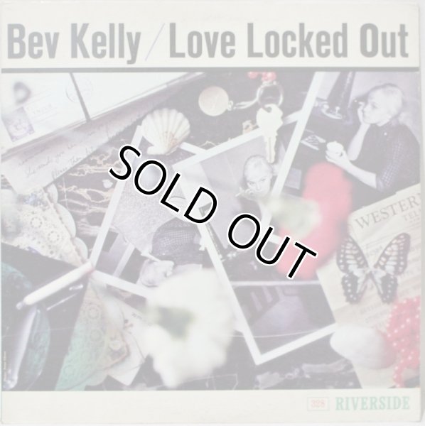 画像1: Bev Kelly / Love Locked Out (1)