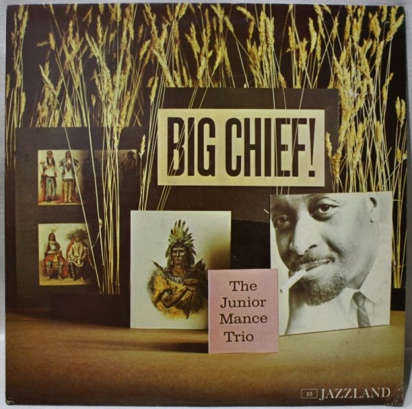 画像1: The Junior Mance Trio / Big Chief! / Mono (1)