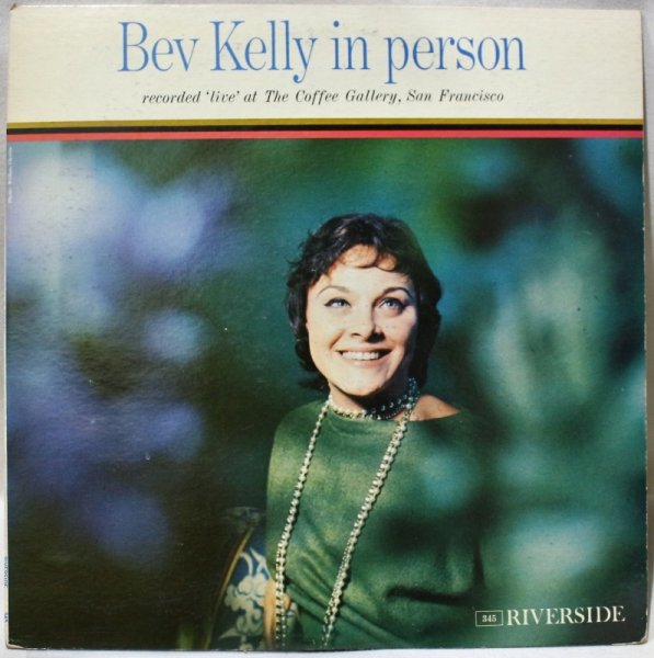 画像1: Bev Kelly / Bev Kelly In Person / Mono (1)