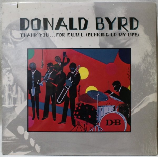 画像1: Donald Byrd / Thank You … For F.U.M.L. (Funking Up My Life) (1)