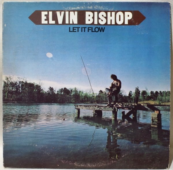 画像1: Elvin Bishop / Let It Flow (1)