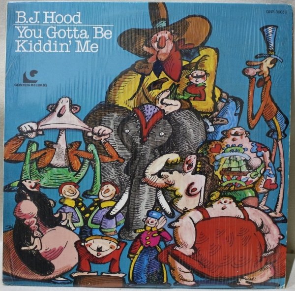 画像1: B.J. Hood / You Gotta Be Kiddin' Me (1)