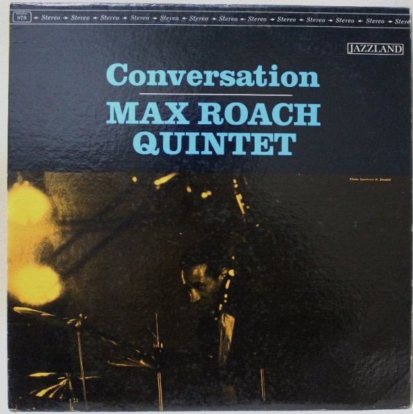 画像1: Max Roach Quintet / Conversation / Stereo, Reissue (1)