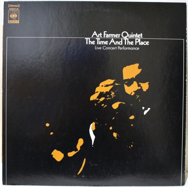 画像1: Art Farmer Quintet / The Time And The Place / CBS/Sony / 日本盤 (1)