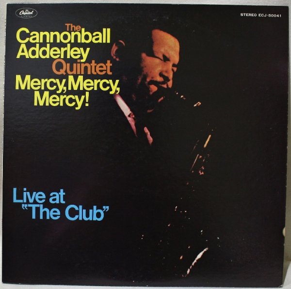 画像1: The Cannonball Adderley Quintet / Mercy, Mercy, Mercy! / 東芝EMI / 日本盤 (1)