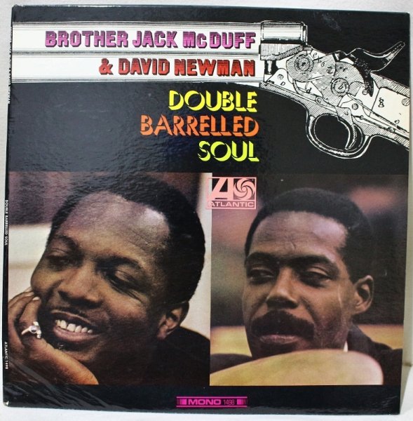 画像1: Brother Jack McDuff And David Newman / Double Barrelled Soul / Mono (1)