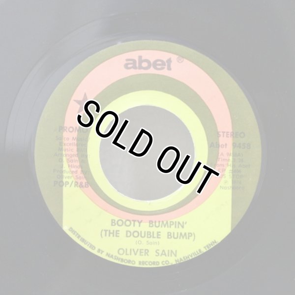 画像1: Oliver Sain / Booty Bumpin' (The Double Bump) / California Sunset / 7"Single (1)
