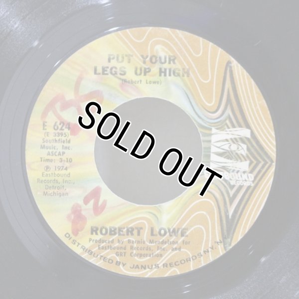 画像1: Robert Lowe / Put Your Legs Up High / Back To Funk / 7"Single (1)