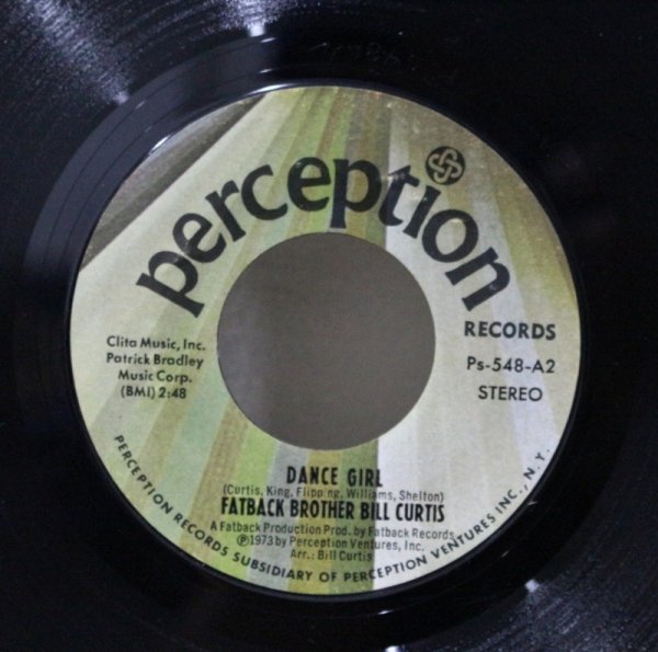 画像1: Fatback Brother Bill Curtis / Dance Girl / Goin' To See My Baby / 7"Single (1)