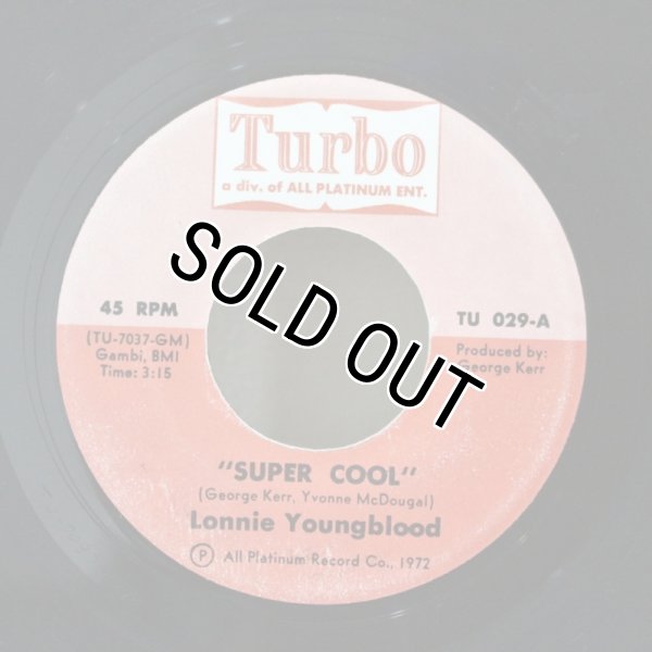 画像1: Lonnie Youngblood / Blood Brothers – Super Cool / Black Is So Bad / 7"Single (1)