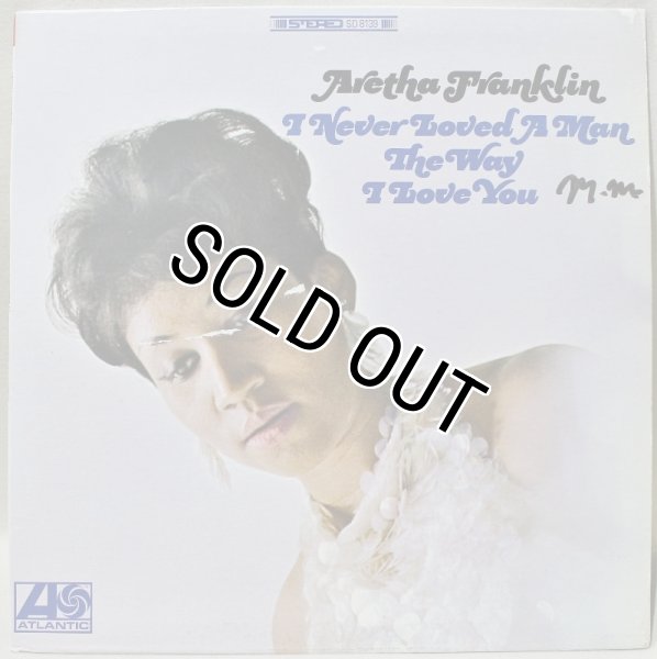画像1: Aretha Franklin / I Never Loved A Man The Way I Love You (1)