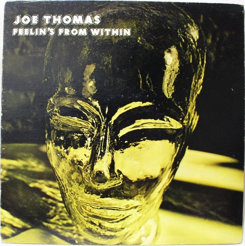 JOE THOMAS / FEELIN'S FROM WITHIN - BLUESOUL RECORDS