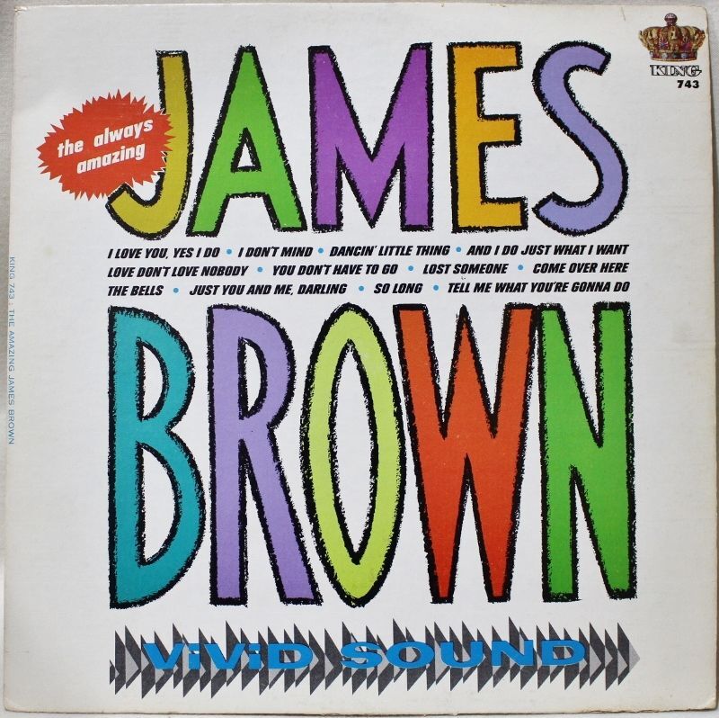 James Brown And The Famous Flames The Always Amazing James Brown Bluesoul Records 