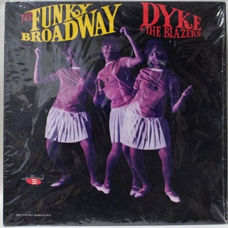 DYKE & THE BLAZERS / FUNKY BROADWAY / MONO - BLUESOUL RECORDS