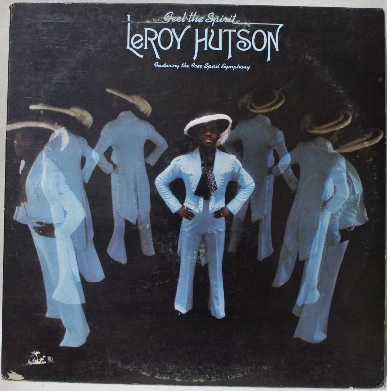 LeRoy Hutson Featuring The Free Spirit Symphony / Feel The Spirit 