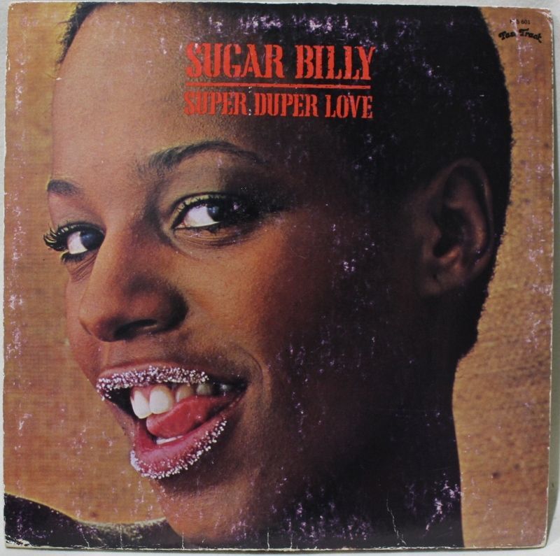 Sugar Billy / Super Duper Love - BLUESOUL RECORDS